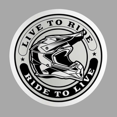 Live to Ride, Ride to Live Sticker